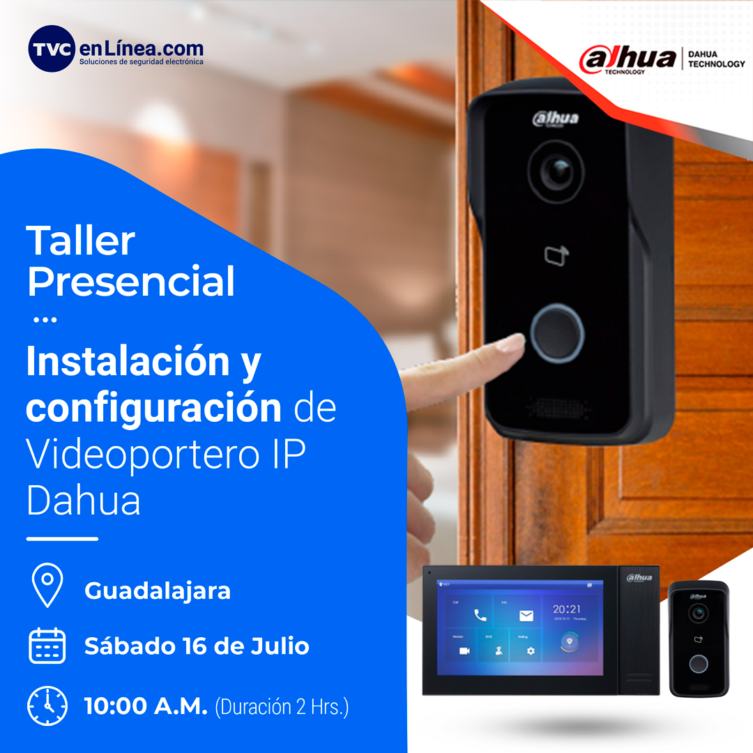 DAHUA Taller Presencial: Instalación y configuración de Videoportero IP