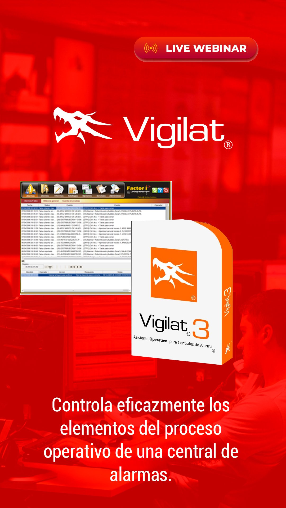 Software de monitoreo Vigilat, Soluciones en el nuevo mercado