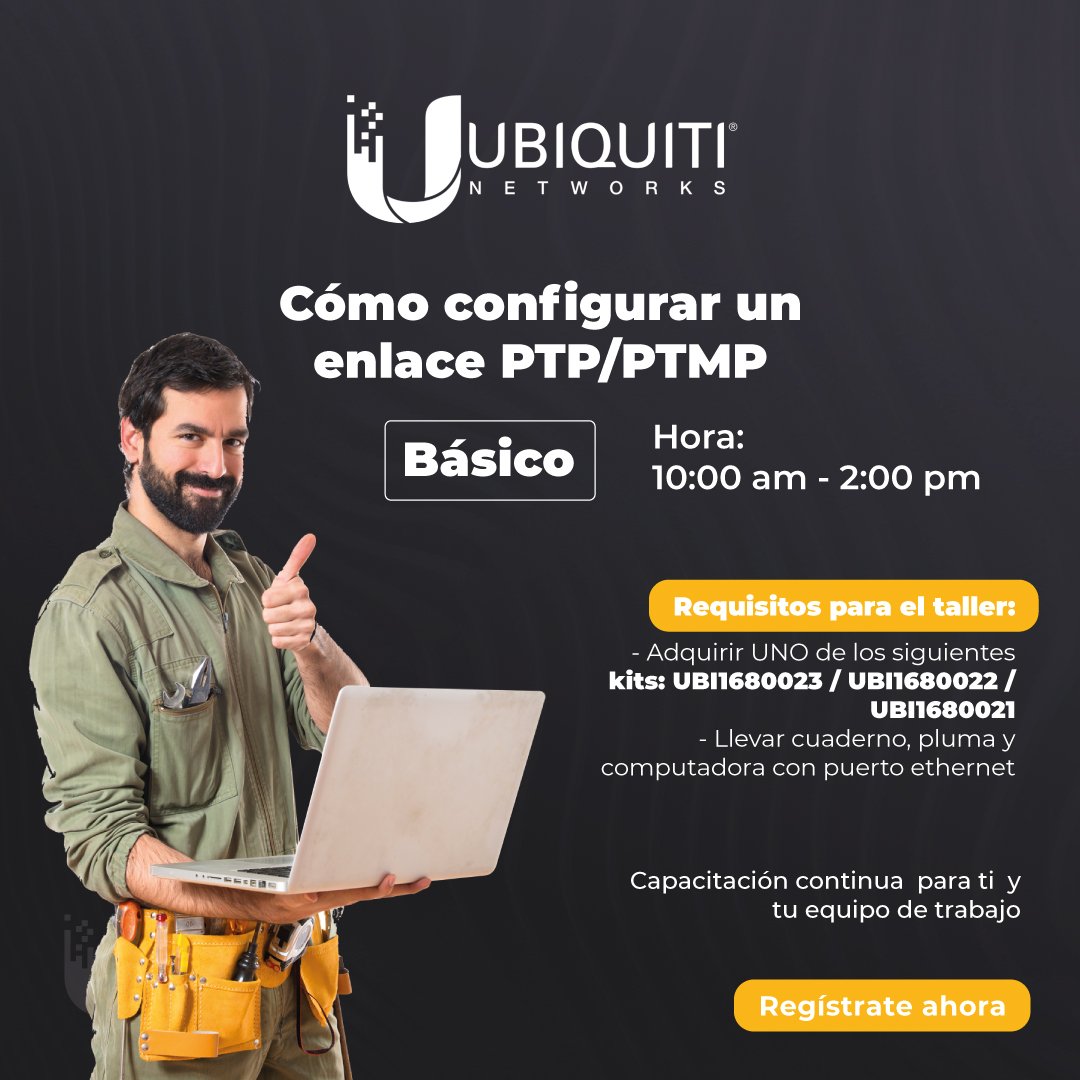 Capacitación UBIQUITI: Cómo configurar un enlace PTP/PTMP