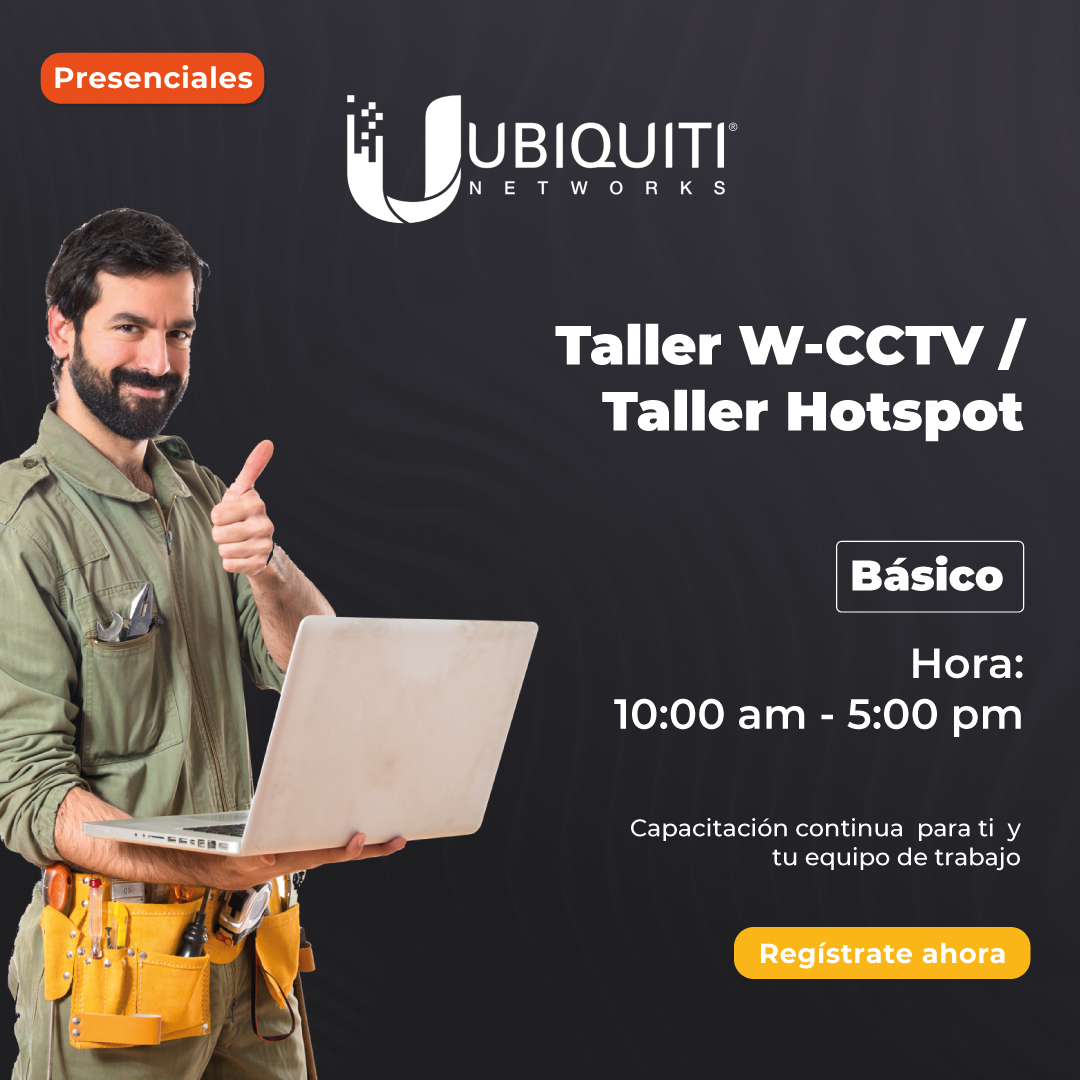 Ubiquiti Taller W-CCTV / Taller Hotspot (1 día)