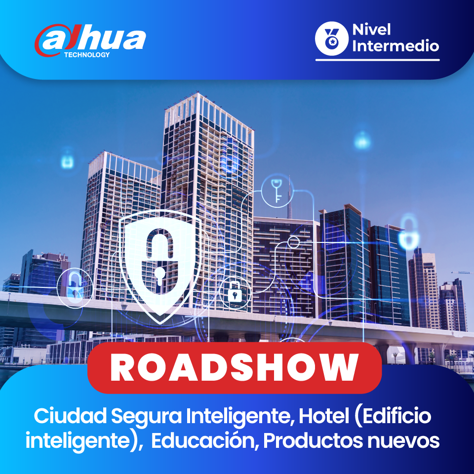 DAHUA Roadshow: Ciudad segura inteligente, hotel (edificio inteligente), educación y productos nuevos (1 día)