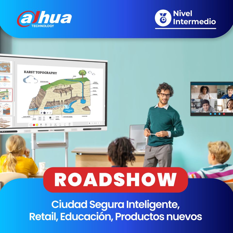 DAHUA Roadshow: Ciudad segura inteligente, retail, educación y productos nuevos (1 día)