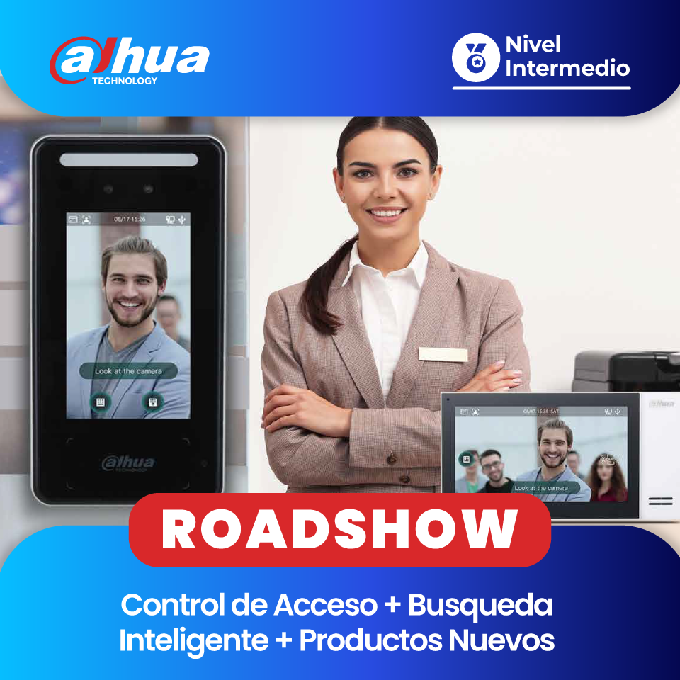 DAHUA Roadshow: Control de acceso + Búsqueda inteligente + Productos nuevos (1 día)