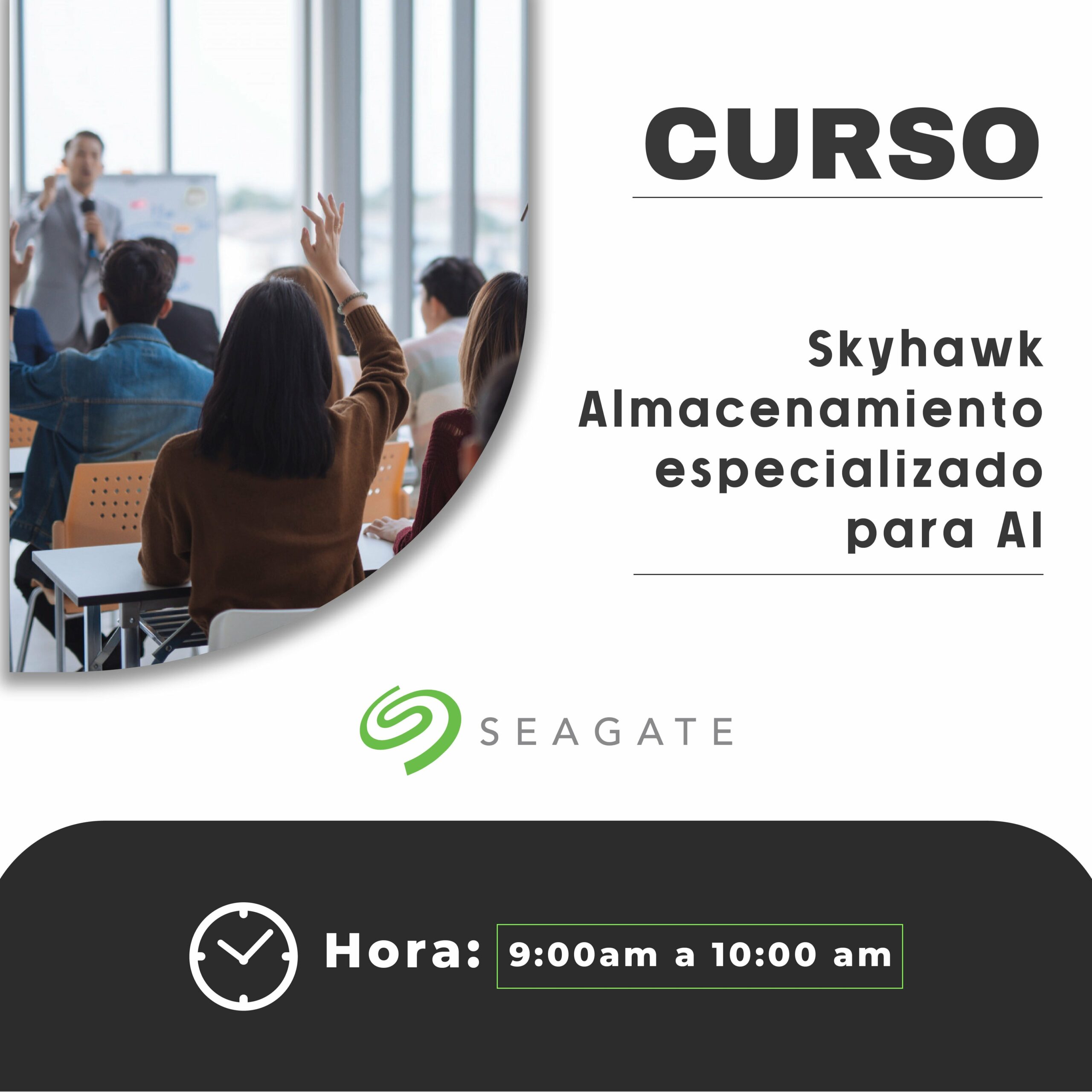 SEAGATE : Skyhawk – almacenamiento especializado para AI (1 día)