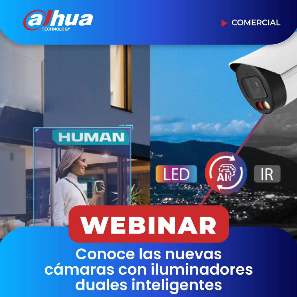 DAHUA: Conoce las nuevas cámaras con iluminadores duales inteligentes (COMERCIAL)