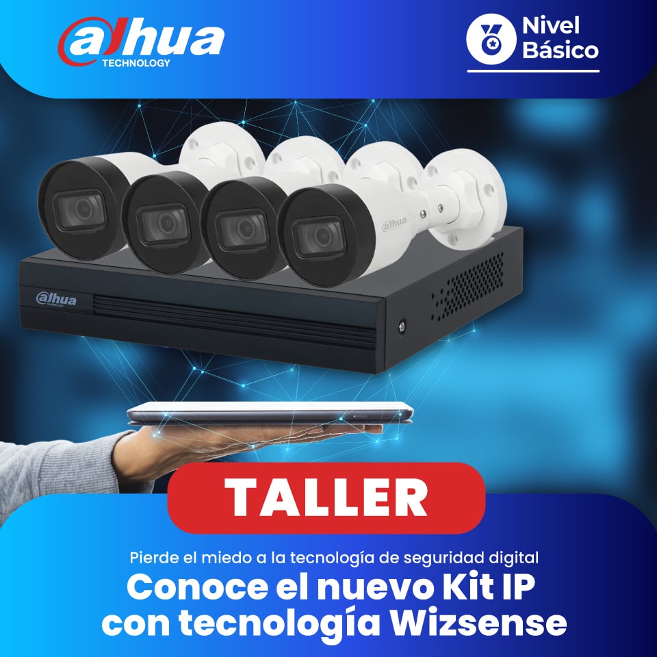 DAHUA: Pierde el miedo a la tecnología de seguridad digital, conoce el nuevo Kit IP de DAHUA con WizSense (1 día)