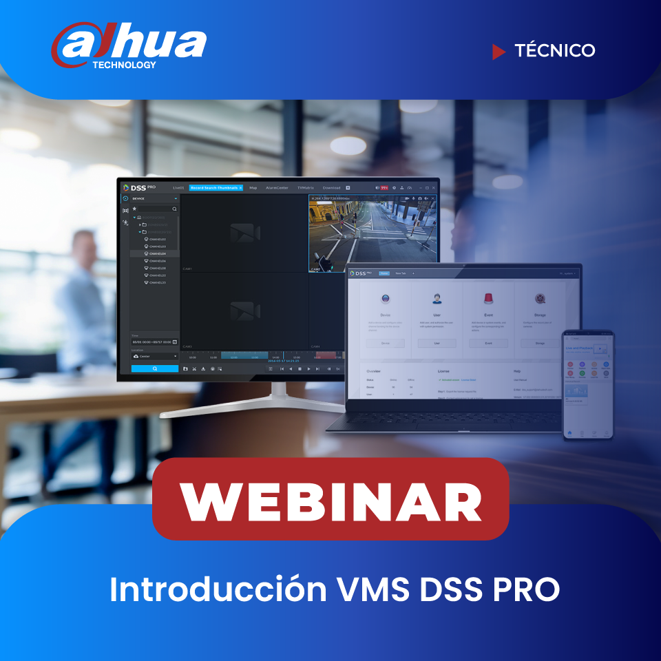 DAHUA: Introducción VMS DSS PRO (TÉCNICO)