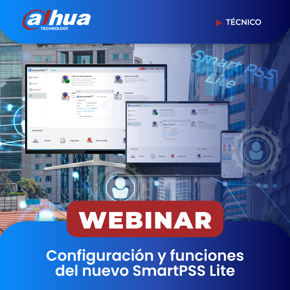 DAHUA: configuración y funciones del nuevo SmartPSS Lite. (TÉCNICO)