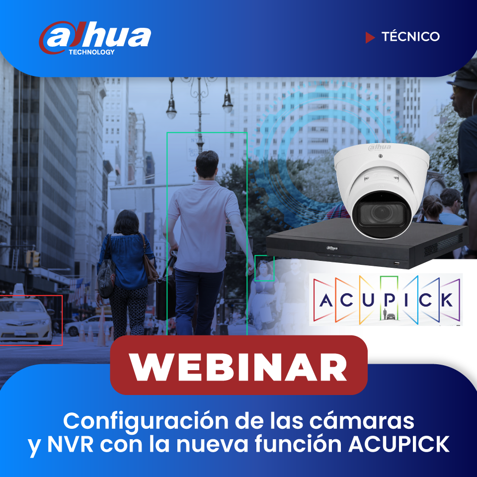 DAHUA: Configuración de las cámaras y NVR con la nueva función “AcuPick” (TÉCNICO)