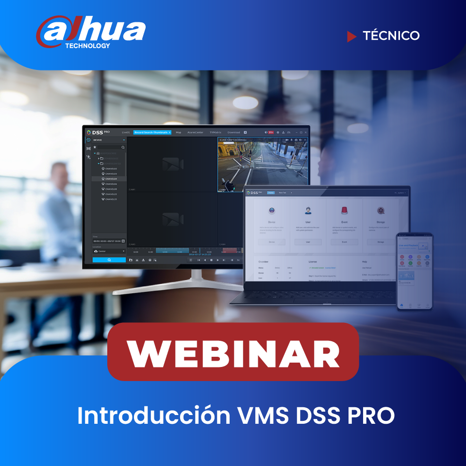 DAHUA: Introducción VMS DSS PRO (TÉCNICO)