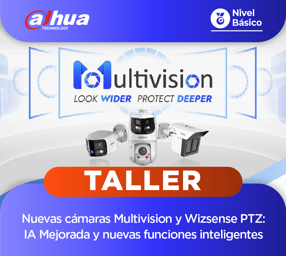 DAHUA: Nuevas cámaras Multivision y Wizsense PTZ: IA Mejorada y nuevas funciones inteligentes (1 día)